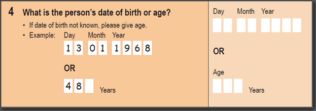 Image: 2016 Household Paper Form - Question 4. What is the person's date of birth or age?