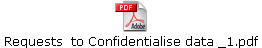 Requests  to Confidentialise data _1.pdf