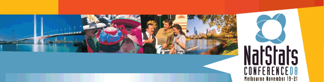  NatStats08 Conference - Melbourne Nov 19-21