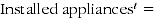 HFCE expenditure on installed appliances at period t