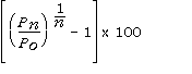 Image - Equation - The average annual growth is calculated as a percentage using the formula below, where P0 is the figure at the start of the period, Pn is the figure at the end of the period and n is the length of the period between Pn and P0 in years