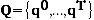 Represents original quantity vectors