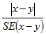 The absolute value of x minus y divided by the standard error times  x minus y