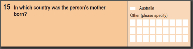 Image: 2016 Household Paper Form - Question 15. In which country was the person's mother born?