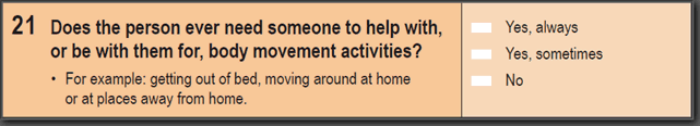 Image: 2016 Household Paper Form - Question 21. Does the person ever need someone to help with, or be with them for, body movement activities?