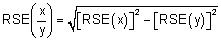 RSE(x/y)=SQRT((RSE(x))^2-(RSE(y))^2)