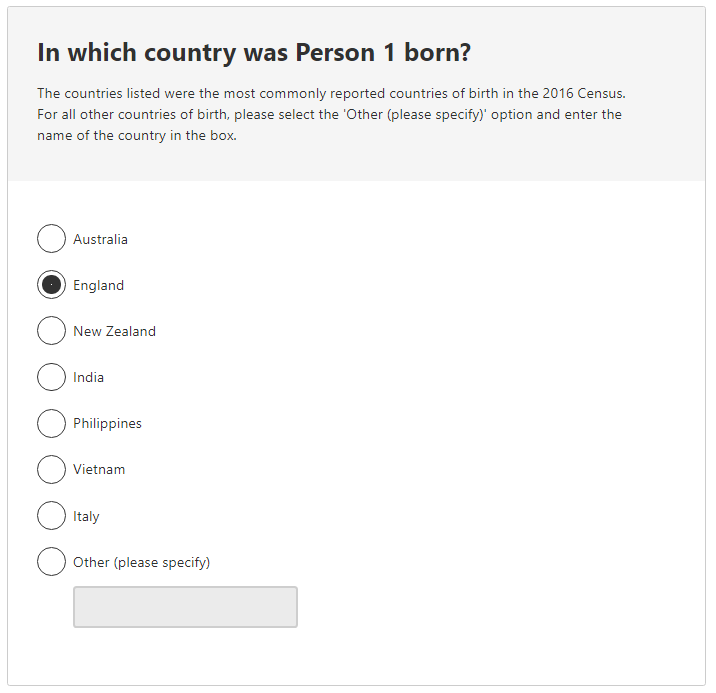 Example response to the question: In which country was the person born? England option selected