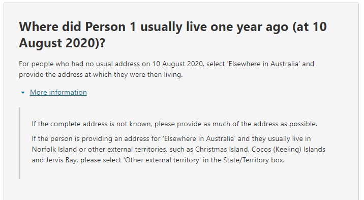 Additional information relating to the question on: Where did the person usually live one year ago (at 10 August 2020)?