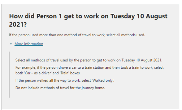 Additional information relating to the question on: How did the person get to work on Tuesday 10 August 2021? 