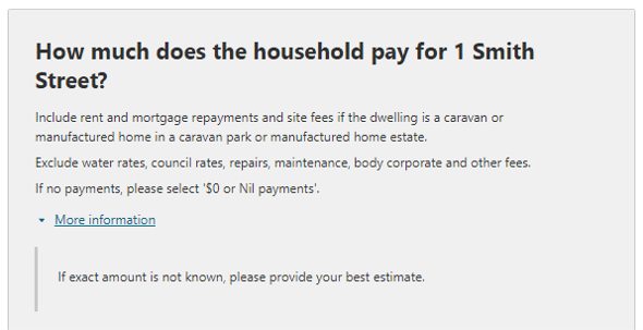 Additional instructions relating to the question on: How much does your household pay for this dwelling?