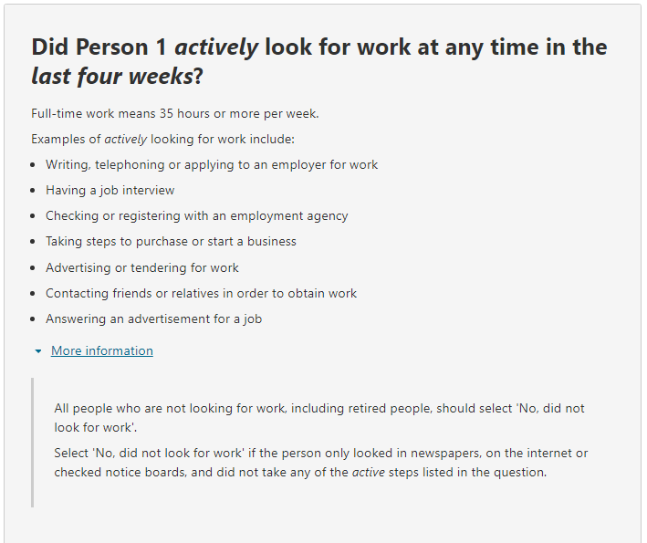 Additional information relating to the question on: Did Person 1 actively look for work at any time in the last four weeks?