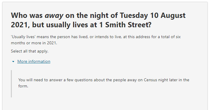 Additional information relating to the question on: Were there any people away on the night of Tuesday 10 August who usually live in this dwelling?