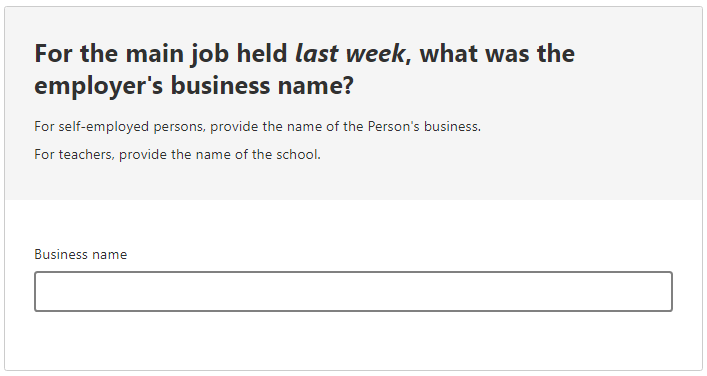 For the main job held last week, what was the employer’s business name?