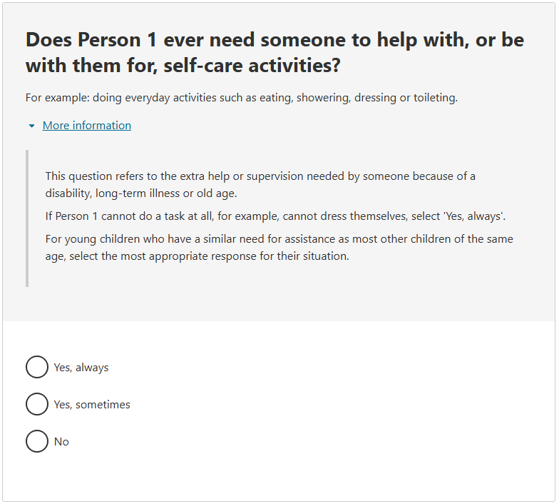 This image shows a question from the 2026 Census online form. This question asks: Does Person 1 ever need someone to help with, or be with them for, self-care activities?