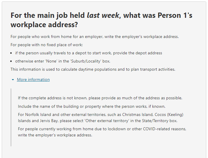 Additional information relating to the question on: For the main job held last week, what was Person 1's workplace address?