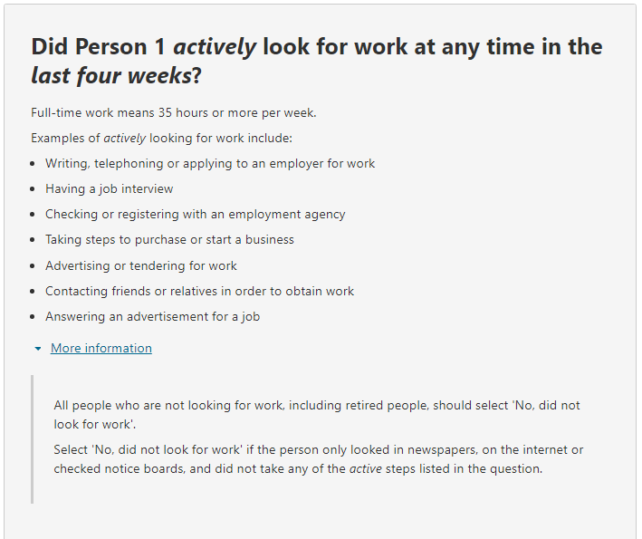 Additional information relating to the question on: . Did the person actively look for work at any time in the last four weeks? 