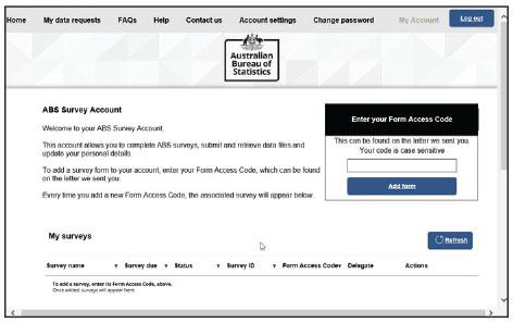  Screenshot of an Australian Bureau of Statistics web interface, specifically the ABS Survey Account page. The layout includes navigation tabs labeled ‘Home,’ ‘My data requests,’ ‘FAQs,’ ‘Help,’ ‘Contact us,’ ‘Account settings,’ and ‘Change password.’ A section titled ‘Welcome to your ABS Survey Account’ explains its purpose. On the right side, there’s a box titled ‘Enter your Form Access Code’ with an input field and an ‘Add form’ button. 