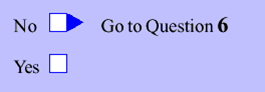 Sequencing instruction: 'Go to Question 6' 