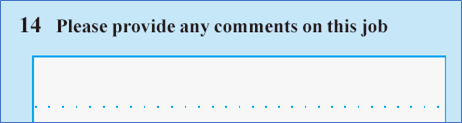 Free text field asking respondents to provide any comments on 'this job'.