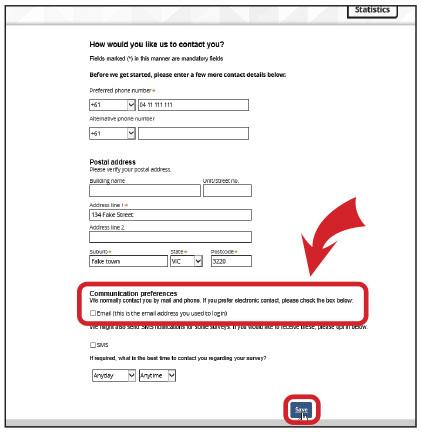 Screenshot of an online form from a section titled ‘Statistics.’ The form includes fields for various contact details such as name, preferred phone number, alternate phone number, postal address (including street address, city, state, and zip code). There is also a section at the bottom for communication preferences with checkboxes for email and phone. A red arrow points to the ‘Save’ button at the bottom right corner of the form. 