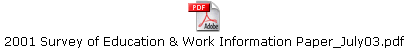 2001 Survey of Education & Work Information Paper_July03.pdf