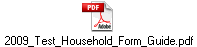 2009_Test_Household_Form_Guide.pdf