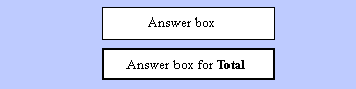 Example of normal and total answer boxes on a form